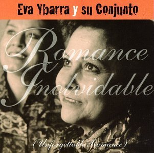 Eva Y Su Conjunto Ybarra/Romance Inolvidable